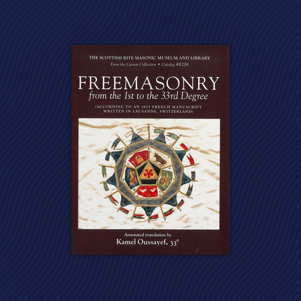Freemasonry From The 1st To The 33rd Degree - Scottish Rite Masonic ...